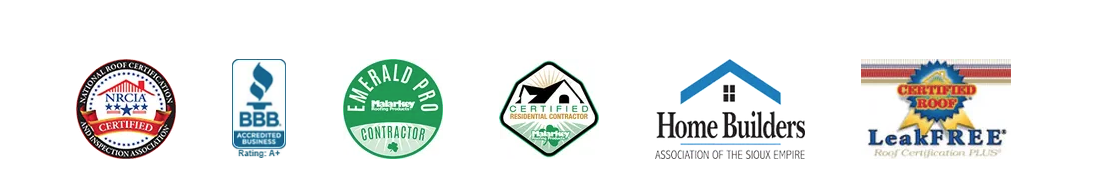 NRCIA Certified, BBB A+ Accredited, Malarkey Emerald Pro Contractor, Malarkey Certified Residential Contractor, Home Builders Association of the Sioux Empire, Certified Roof LeakFREE